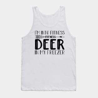 I am Into Fitness Fit'ness Deer In My Freezer Tank Top